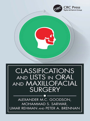 cover image of Classifications and Lists in Oral and Maxillofacial Surgery
